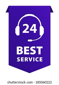 Best Service and Support for customers around the clock and 24 hours a day and 7 days a week ribbon banner icon isolated on white background. Vector illustration