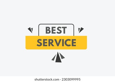 Botón de texto Mejor servicio. Botones Web de etiqueta de icono de signo de mejor servicio