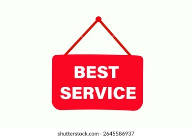 best service. web button, application Design, Element, learn, best service, template, accept cookies design  apply now, level, sign, speech, bubble  banner, white background. 
