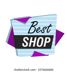 Best shop banner on white background. Lettering can be used for advertising label, stickers, banners, leaflets, badges, tags, posters. Sale concept