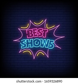 Best Shows Neon Signs Style Text Vector