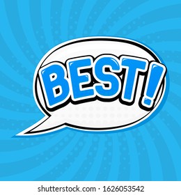 BEST sign. Speech bubble in comic book style on blue background. Vector illustration