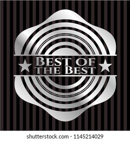 Best of the Best silver badge or emblem
