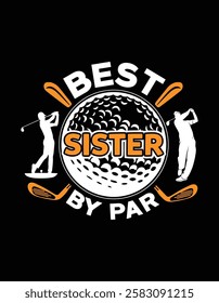 Best Sister By Par Golf Lover