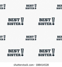 Best sister ever sign icon. Award symbol. Exclamation mark. Seamless grid lines texture. Cells repeating pattern. White texture background. Vector