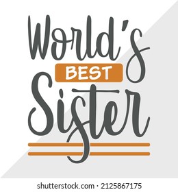 World’s Best Sister printable vector illustration svg