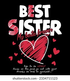 Best sister slogan with striped heart illustration. For t-shirt graphic, vector.