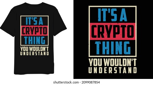 Best Slogan Bitcoin T-Shirt Design Template