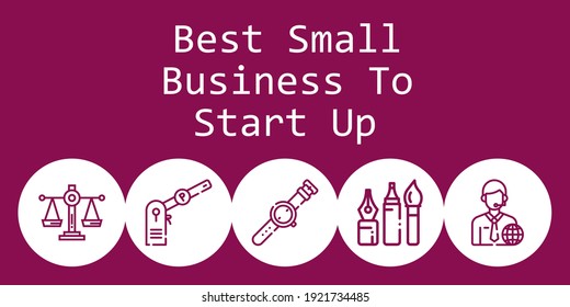 best small business to start up background concept with best small business to start up icons. Icons related parking, watch, news reporter, scale, tools