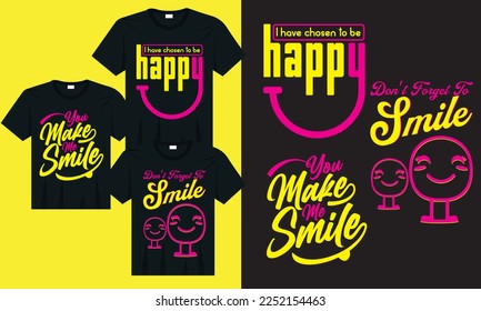 Best smile t-shirt design vector, Happy to see your smile typography t-shirt design, Keep smile typography t-shirt design