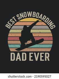 Best snowboarding dad ever happy father's day vintage snowboarding