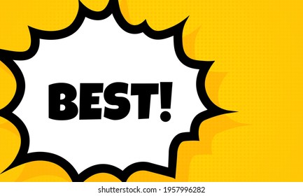 Best speech bubble banner. Pop art retro comic style. For business, marketing and advertising. Vector on isolated background. EPS 10.