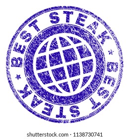 BEST STEAK stamp print with distress texture. Blue vector rubber seal print of BEST STEAK tag with grunge texture. Seal has words placed by circle and globe symbol.