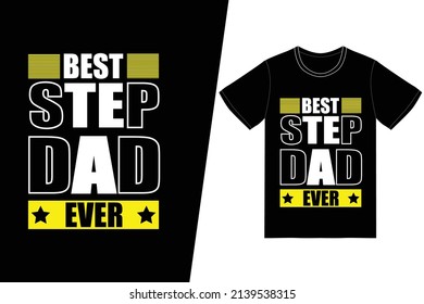 Mejor diseño de camisetas de papá. Vector de diseño de camisetas de día de los padres. Para la impresión de camisetas y otros usos.