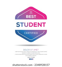 Best Student certificated badge, vector illustration.