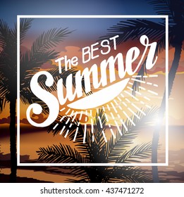 The best Summer Beach Party Flyer. Summer sunset vector lettering background. Tropic Summer fun vacation and travel. Tropical poster colorful background and palm exotic island.