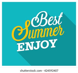 Best Summer Enjoy typographic design. Vector illustration.