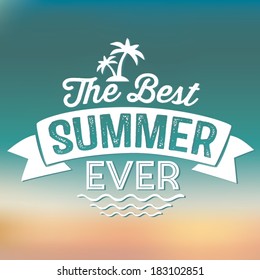 The Best Summer Ever | Summer Paradise Typographic Symbol Vector