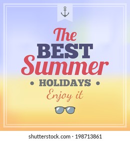 The best summer holiday.