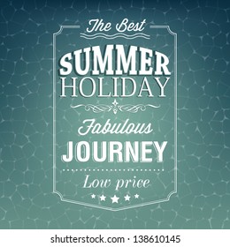 The Best Summer Holiday Typography Background. Vector Illustration