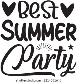 Best Summer Party T-shirt Design Vector File.