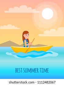 Best summer time poster with kayaking girl who sits in boat holding oar, seasonal sport activity, sea and coastline backdrop vector illustration.