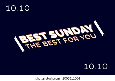 
The Best Sunday,The Best For You