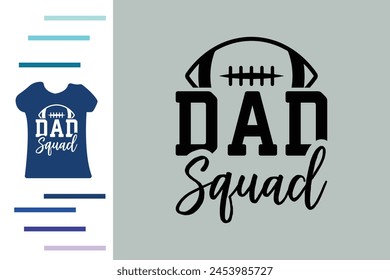 Best t shirt design for football dad