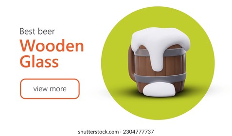 Best tableware for draft beer. 3D objects in cartoon style. Color template for advertising, web design. Mug with foamy beer on green background. Button view more