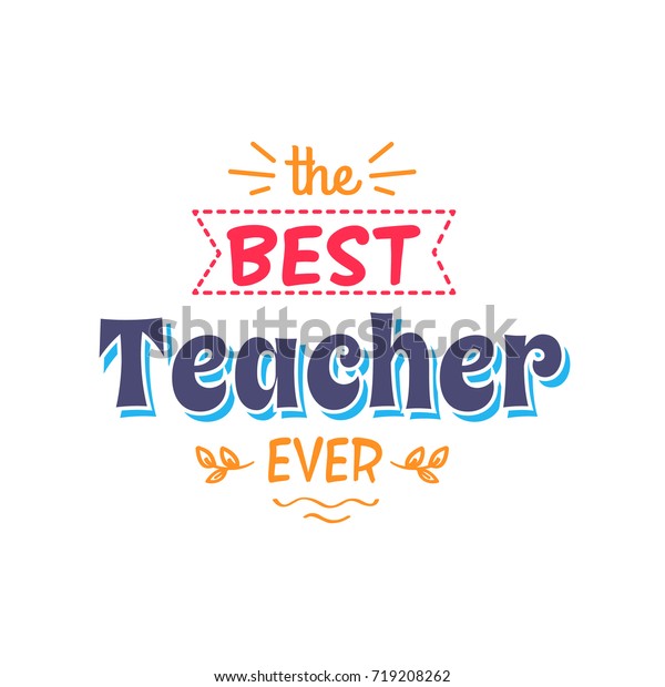 Best Teacher Ever Inscription Doodles Sketches Stock Vector (Royalty ...