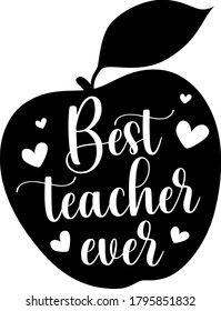 Best Teacher Ever Quote Apple Vector Stock Vector (Royalty Free ...