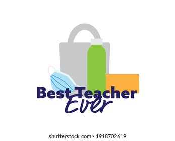 Best teacher ever sign with Blue text, face mask, bags and water bottle