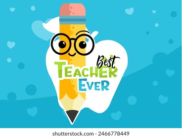 Best Teacher Ever - vector illustration	