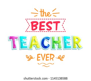 Best teacher ever white poster with text in dotted frame. Foliage decorative leaves and lines celebrational inscription. Greetings to tutor vector