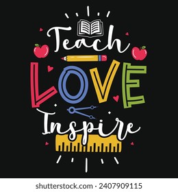 Best teacher or teaching or elementary school teachings tshirt design 