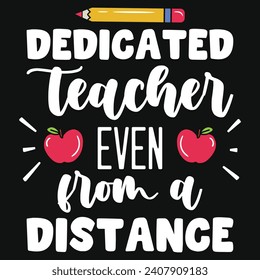 Best teacher or teaching or elementary school teachings tshirt design 
