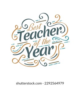 Best Teacher Of The Year Lettering with Doodle Element. Happy Teachers Day Typography, Can be used for Card, Poster, T Shirt and Print