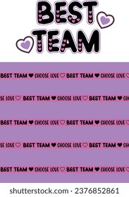best team forever love smile