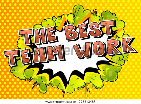 Best Teamwork Comic Book Style Phrase Stock Vector (Royalty Free) 793613485