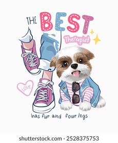 best therapist slogan with cute puppy stand by legs hand drawn vector illustration