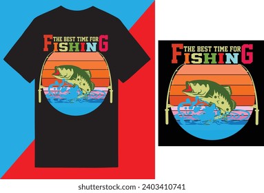 The best time for fishing a unique T shirt design .