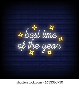 Best Time of the Year Neon Signs Style Text Vector