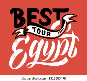 Best tour Egypt handwritten logo, lettering, calligraphy. Logos for banner, poster, postcard, website. Vector template eps 10