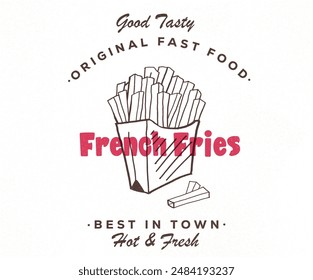Best in town. French fries t shirt design. Hand drawn lettering for design t shirt, poster, holiday card, brochures, menu cafe, Crispy and delicious fast food artwork.