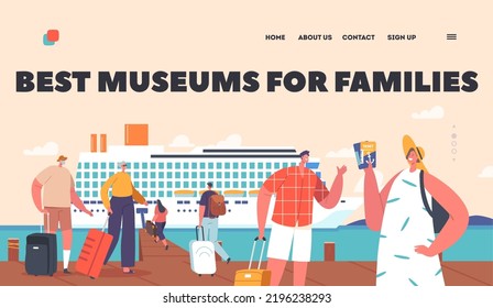 Best Travel for Families Landing Page Template. Summertime Vacation Journey On Nautical Passenger Vessel. People Boarding On Cruise Liner Deck. Characters Summer Sea Tour. Cartoon Vector Illustration