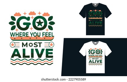 Best Travel Typography t shirt design , outdoor adventure, nature lover. Vector graphic for t shirt and other uses.