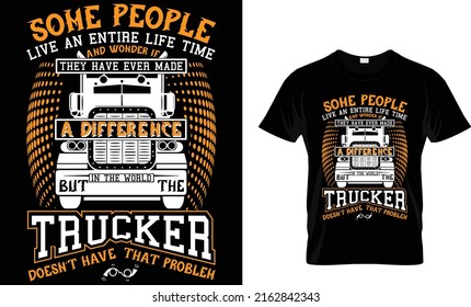 Best Trucker t shirt design...