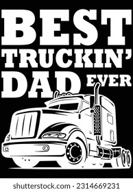 Best trucking dad ever vector art design, eps file. design file for t-shirt. SVG, EPS cuttable design file svg