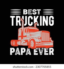 Bestes Trucking Papa Ever T-Shirt Design.