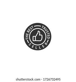 The Best And Trusted Seller Vector Logo In Dark Circle With Thumbs Up Icon Isolated On White Background Can Be Used As Sign That Your Shopping Website Or Marketplace Is Reliable And Trustworthy